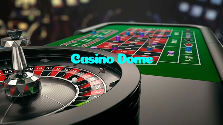 Casino Dome